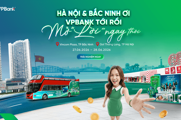 “VPBank tới rồi, mở “lời” ngay thôi” đến miền Bắc
