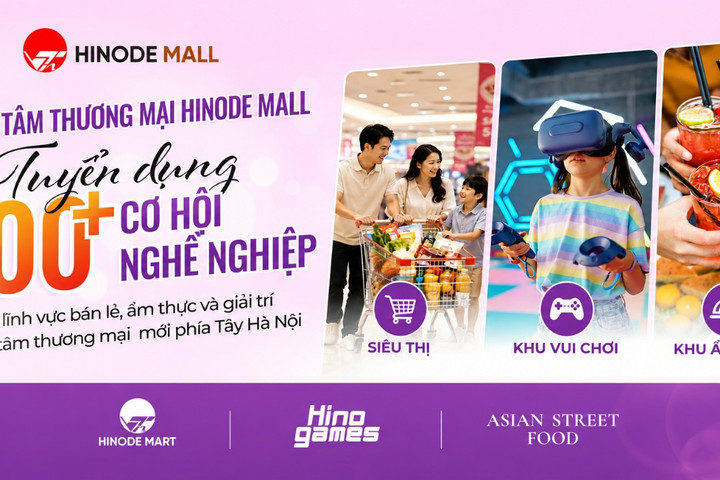 Hinode Mall tuyển dụng hơn 300 vị trí việc làm