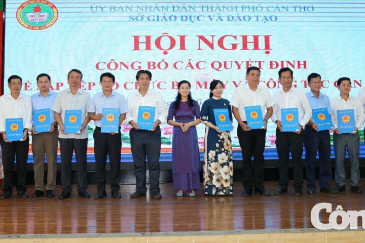 Sở GD&ĐT TP Cần Thơ công bố các quyết định sắp xếp tổ chức bộ máy