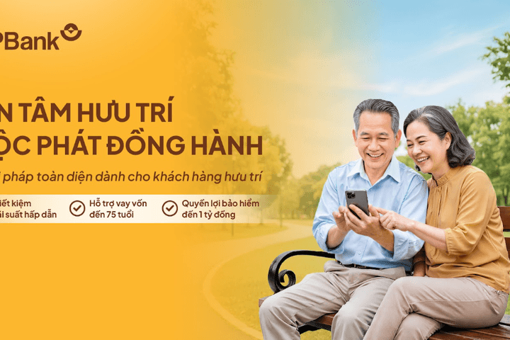 LPBank triển khai gói giải pháp tài chính toàn diện dành cho khách hàng hưu trí