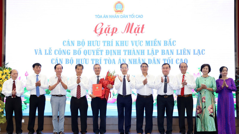 Gặp mặt và thành lập Ban liên lạc hưu trí Tòa án nhân dân tối cao