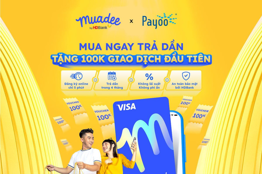 “Mua trước, trả sau” tại 25.000 thương hiệu nổi tiếng cùng Muadee by HDBank và Payoo