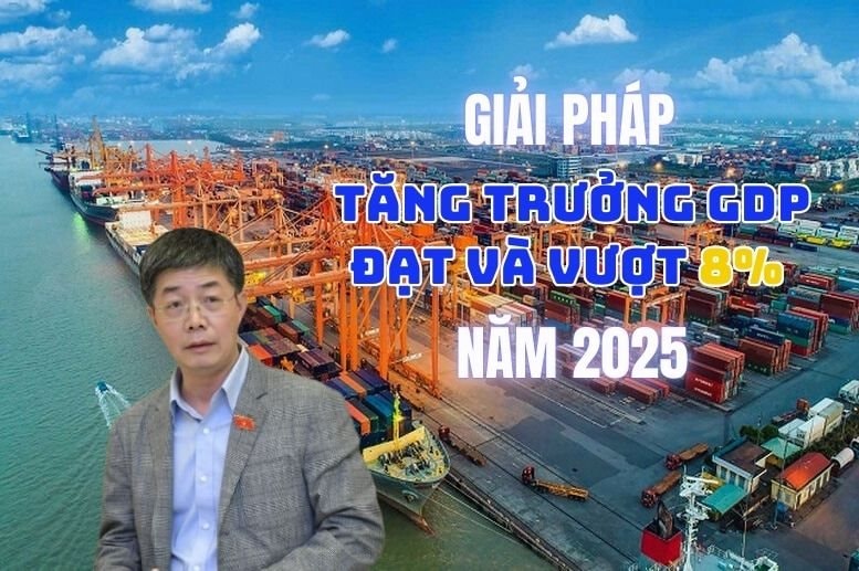 5 giải pháp thực hiện thành công mục tiêu tăng trưởng GDP đạt và vượt 8% năm 2025