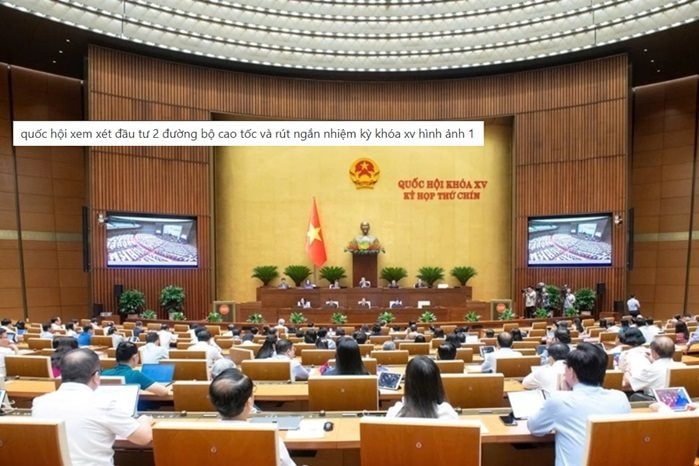 Quốc hội xem xét đầu tư 2 đường bộ cao tốc và rút ngắn nhiệm kỳ khóa XV