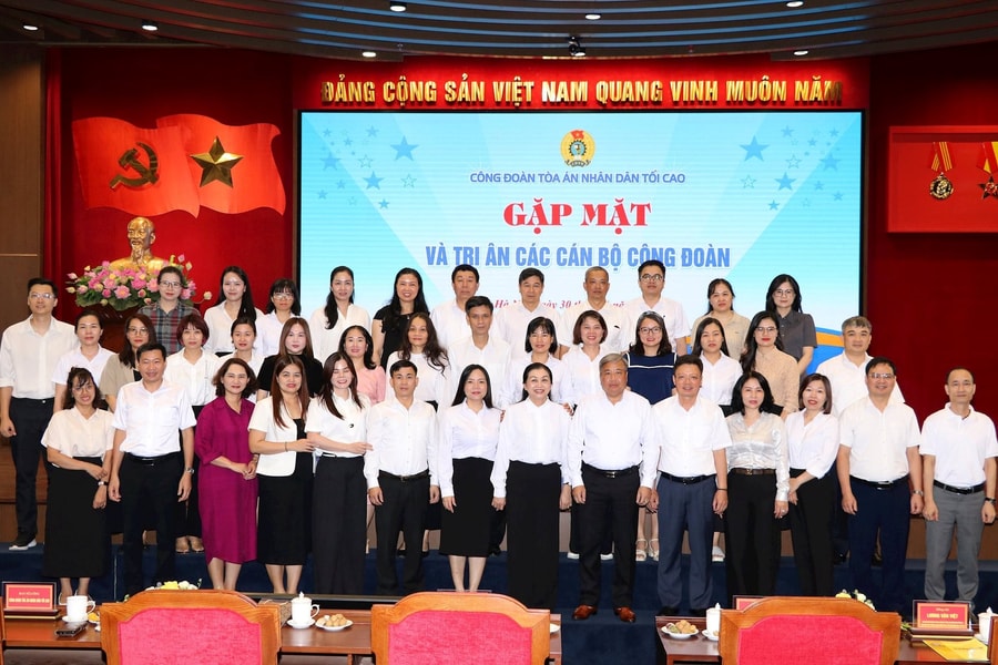 Gặp mặt tri ân các cán bộ Công đoàn Tòa án nhân dân tối cao