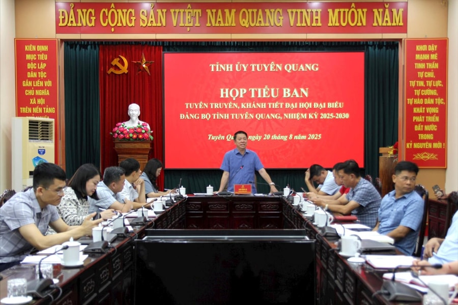 Tiểu ban Tuyên truyền, khánh tiết họp triển khai nhiệm vụ Đại hội Đảng bộ tỉnh Tuyên Quang