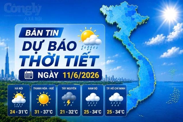 Dự báo thời tiết ngày 11/6: Bắc bộ ngày nắng, Nam bộ mưa dông chiều tối