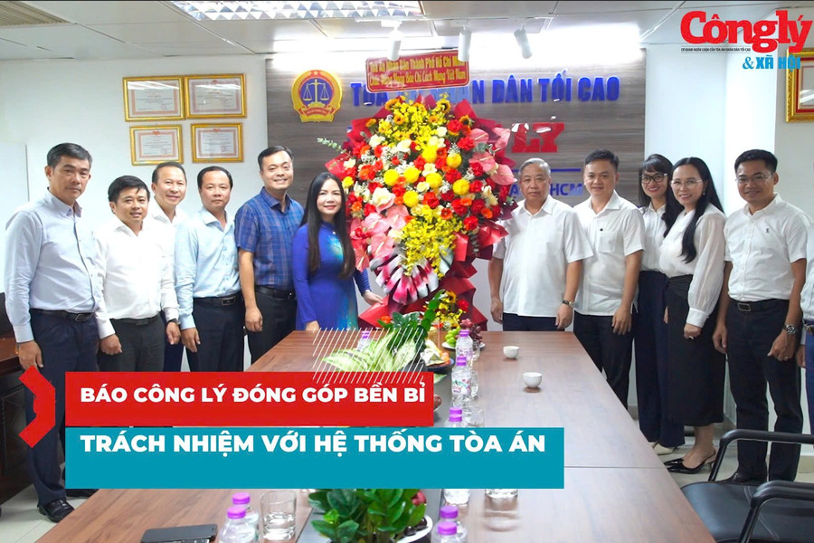 Báo Công lý: Dấu ấn trách nhiệm trong hành trình đồng hành cùng hệ thống Tòa án
