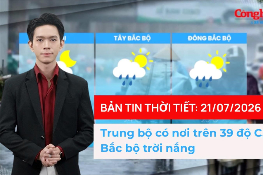 Thời tiết ngày 21/7: Trung bộ có nơi trên 39 độ C, Bắc bộ trời nắng