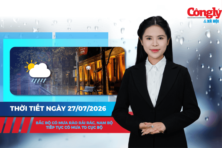 Thời tiết ngày 27/7: Bắc Bộ có mưa rào rải rác, Nam Bộ tiếp tục có mưa to cục bộ