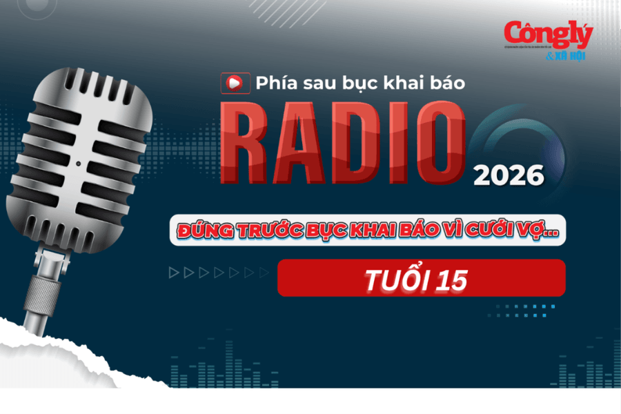 Radio Phía sau bục khai báo: Đứng trước bục khai báo vì cưới vợ... tuổi 15