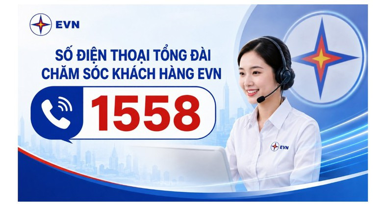 EVN vận hành tổng đài chăm sóc khách hàng mới 1558