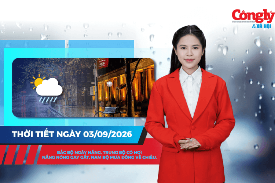 Thời tiết ngày 3/9: Bắc Bộ ngày nắng, Trung Bộ có nơi nắng nóng gay gắt, Nam Bộ mưa dông.
