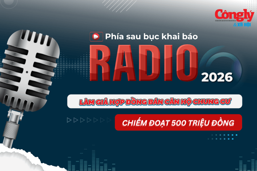 Radio Phía sau bục khai báo: Làm giả hợp đồng bán căn hộ chung cư, chiếm đoạt 500 triệu đồng