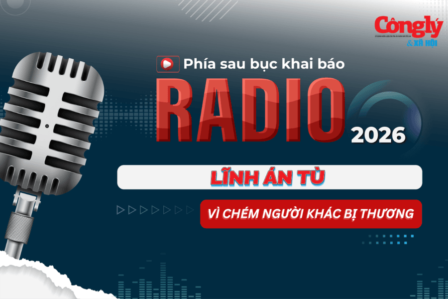 Radio Phía sau bục khai báo: Lĩnh án tù vì chém người khác bị thương